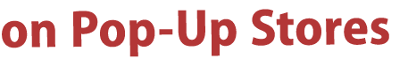 on Pop Up Stores